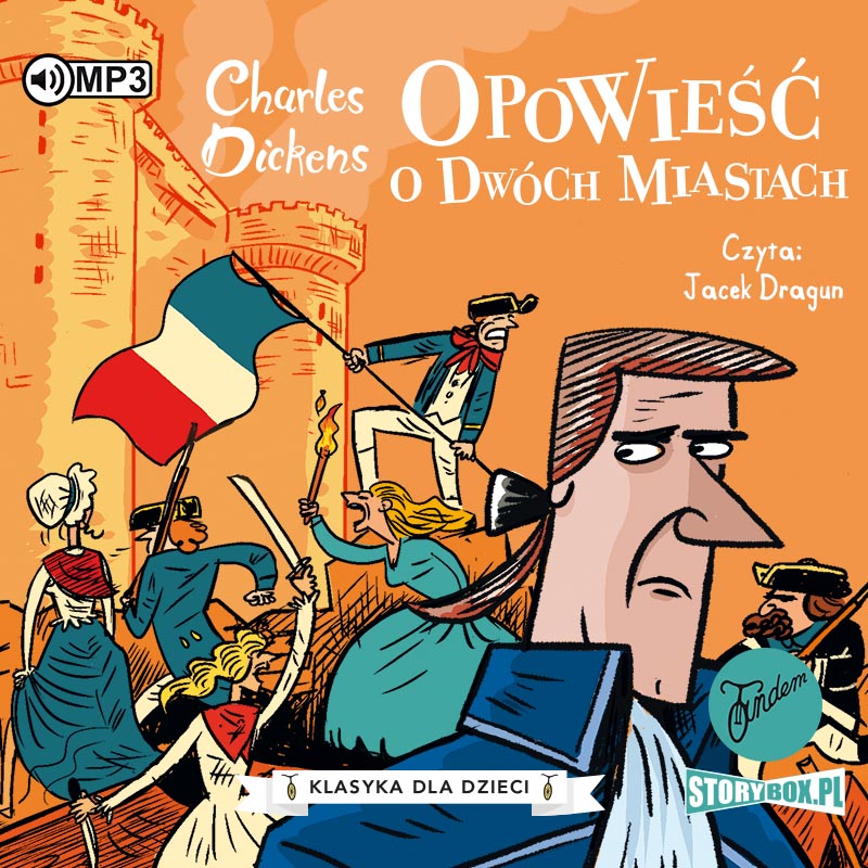 CD MP3 Opowieść o dwóch miastach. Klasyka dla dzieci. Charles Dickens. Tom 5