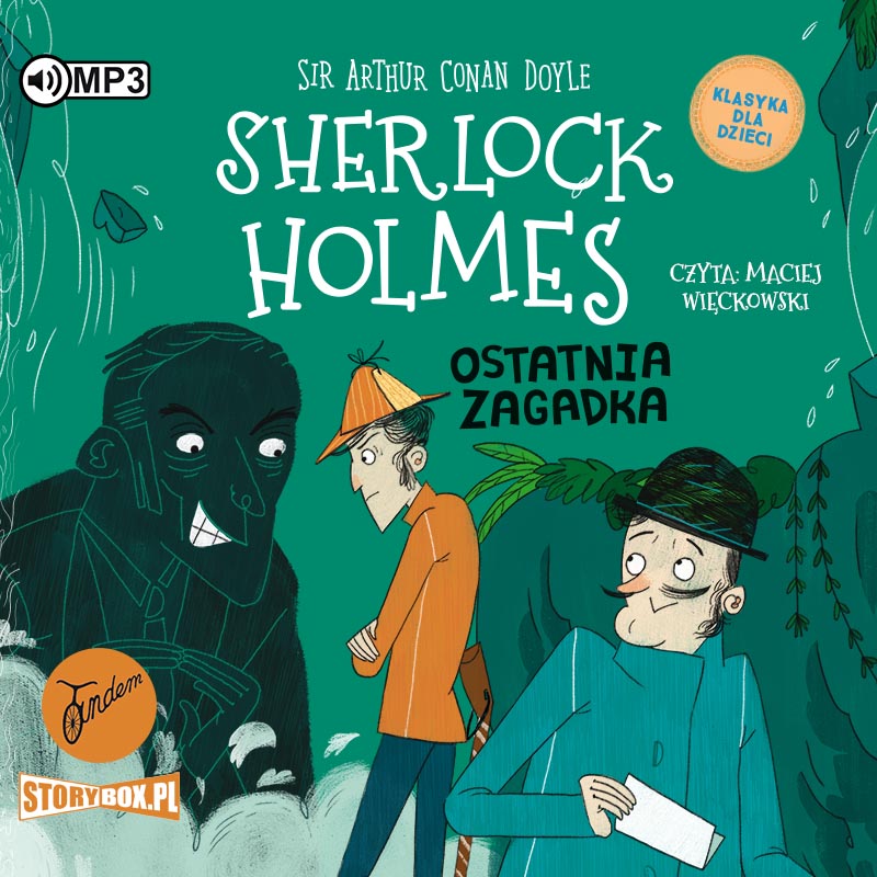 CD MP3 Ostatnia zagadka. Klasyka dla dzieci. Sherlock Holmes. Tom 20