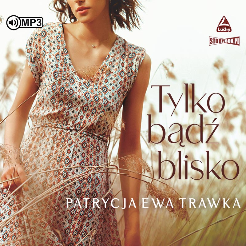 CD MP3 Tylko bądź blisko