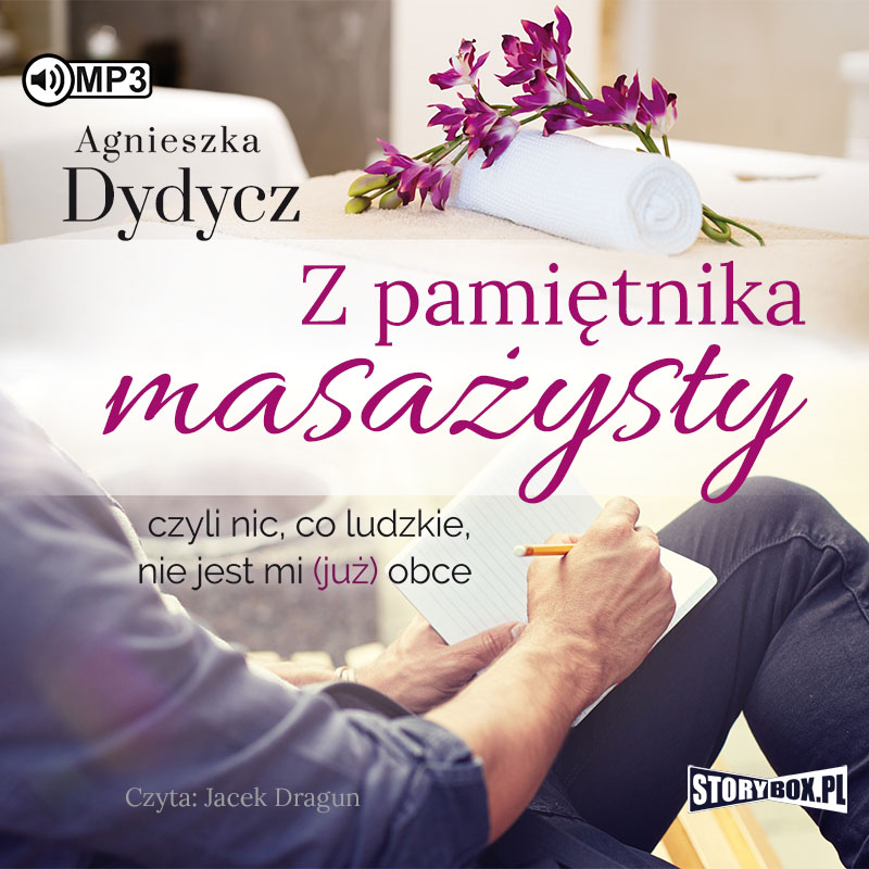 CD MP3 Z pamiętnika masażysty czyli nic co ludzkie nie jest mi już obce