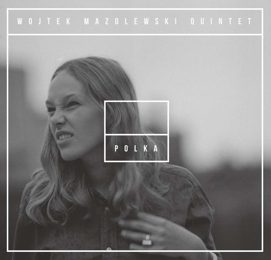 CD Polka Wojtek Mazolewski Quintet
