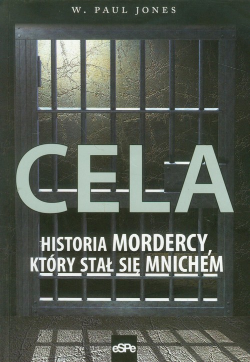 Cela. Historia mordercy, który został mnichem