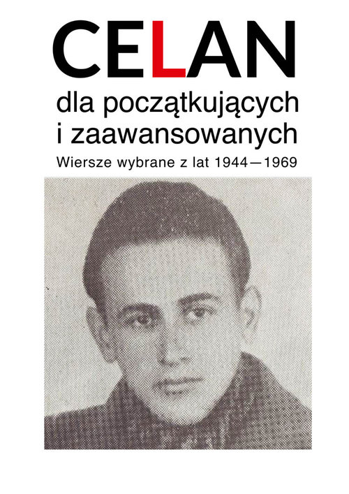 Celan dla początkujących i zaawansowanych