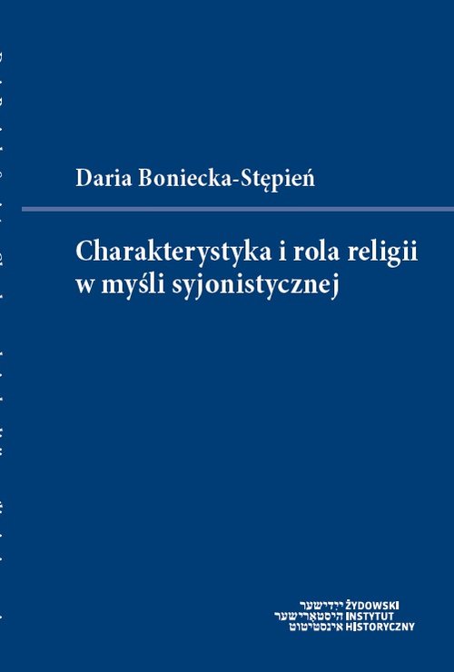 Charakterystyka i rola religii w myśli syjonistycznej