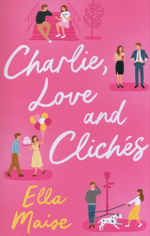 Charlie, Love and Clichés