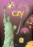 Chcę wiedzieć czy 8