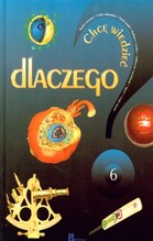 Chcę wiedzieć dlaczego 6