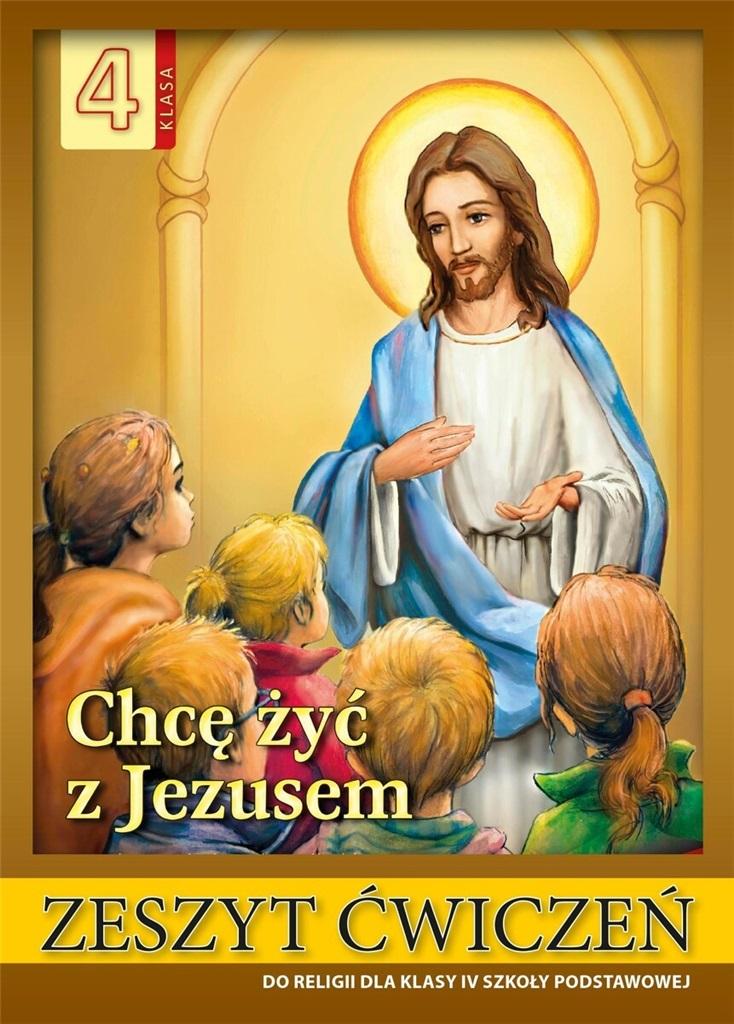 Chcę żyć z Jezusem  4 Ćwiczenia