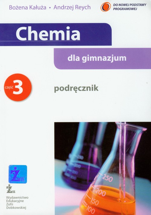 Chemia. Chemia dla gimnazjum. Klasa 1-3. Podręcznik. Część 3 - gimnazjum