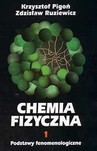 CHEMIA FIZYCZNA T.1 PODSTAWY FENOMENOLOGICZNE /w.5z