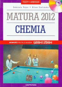 CHEMIA MATURA 2012 TESTY I ARKUSZE + CD