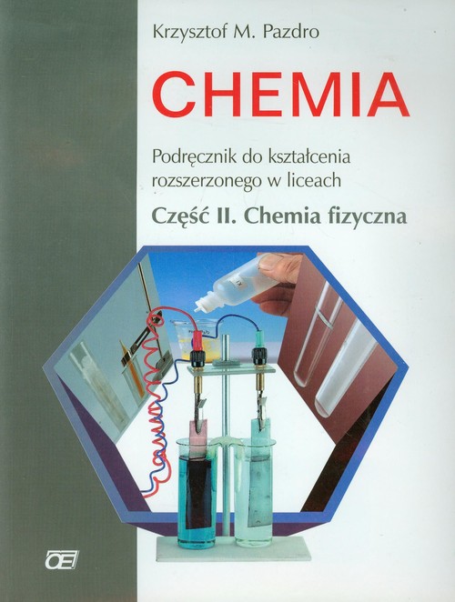 Chemia Podręcznik Część 2 Chemia fizyczna Zakres rozszerzony