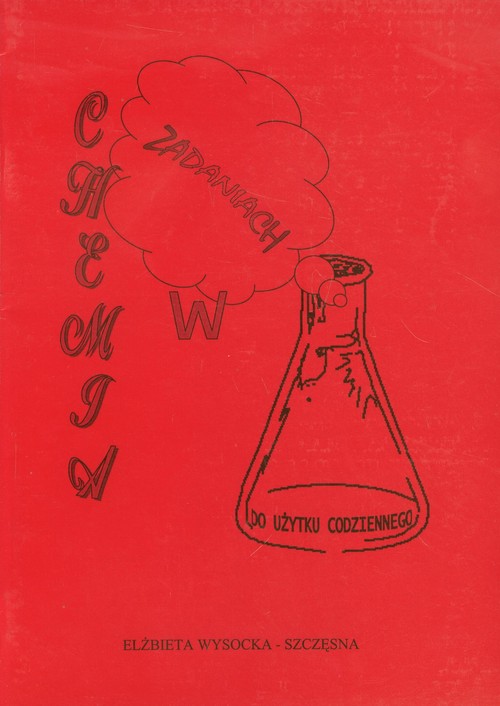 Chemia w zadaniach dla uczniów gimnazjum