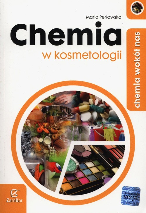 Chemia wokół nas Chemia w kosmetologii