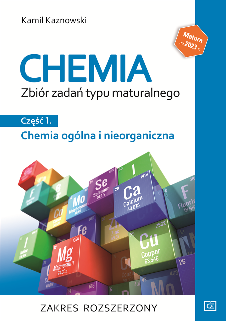 Chemia Zbiór zadań typu maturalnego Część  1 Chemia ogólna i nieorganiczna Zakres rozszerzony