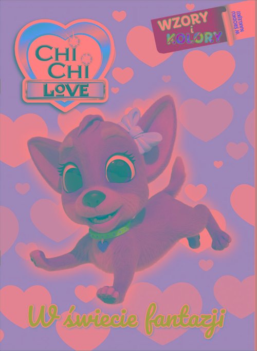 Chi chi Love Wzory i Kolory 1 W świecie fantazji