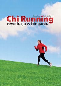 Chi Running rewolucja w bieganiu