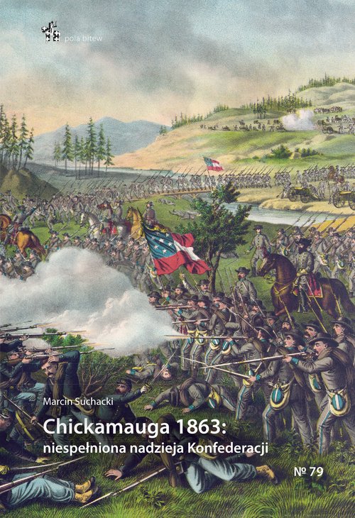 Chickamauga 1863 niespełniona nadzieja Konfederacji