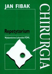 Chirurgia. Repetytorium