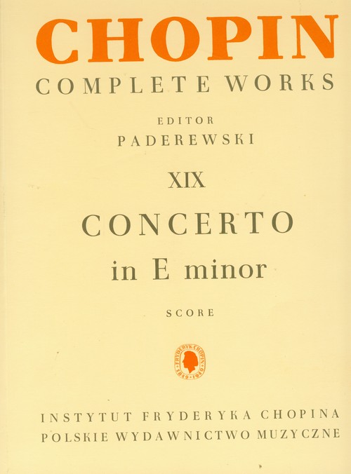 Chopin Complete Works XIX Concerto in E minor