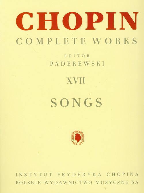 Chopin Complete Works XVII Pieśni
