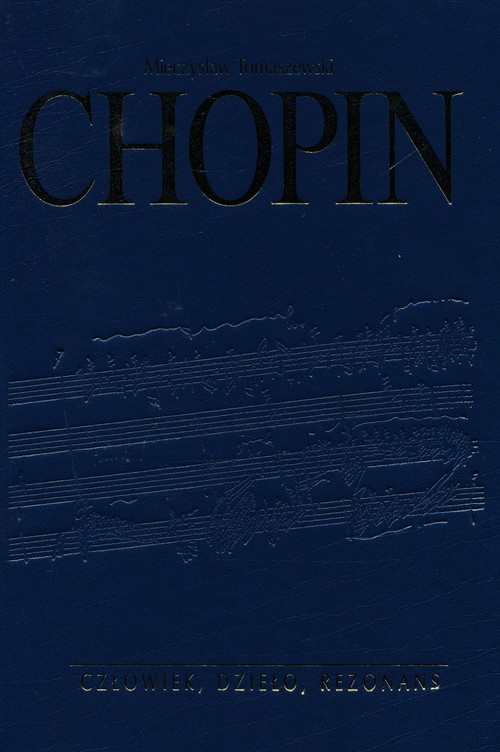 Chopin człowiek dzieło rezonans
