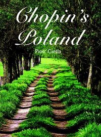 Chopin's Poland