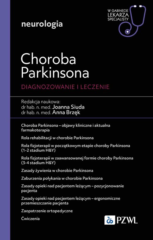Choroba Parkinsona. Diagnozowanie i leczenie