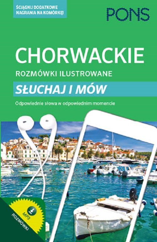 Chorwackie rozmówki ilustrowane Słuchaj i mów