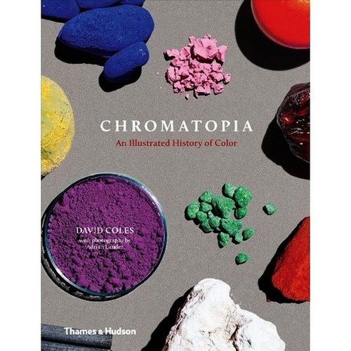 Chromatopia: An Illustrated History of Colour