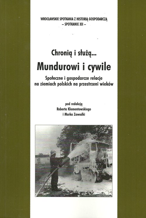 Chronią i służą... Mundurowi i cywile