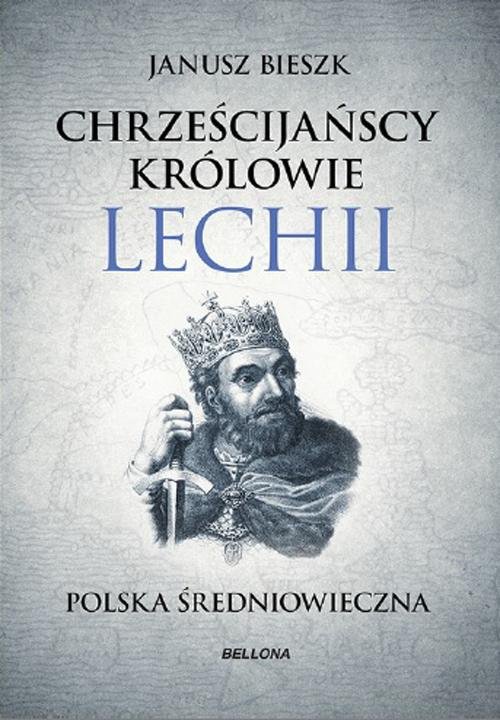 Chrześcijańscy królowie Lechii