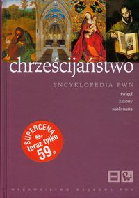 Chrześcijaństwo Encyklopedia PWN