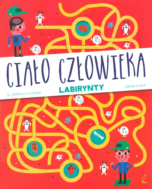 Ciało człowieka Labirynty