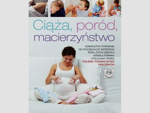Ciąża, poród, macierzyństwo