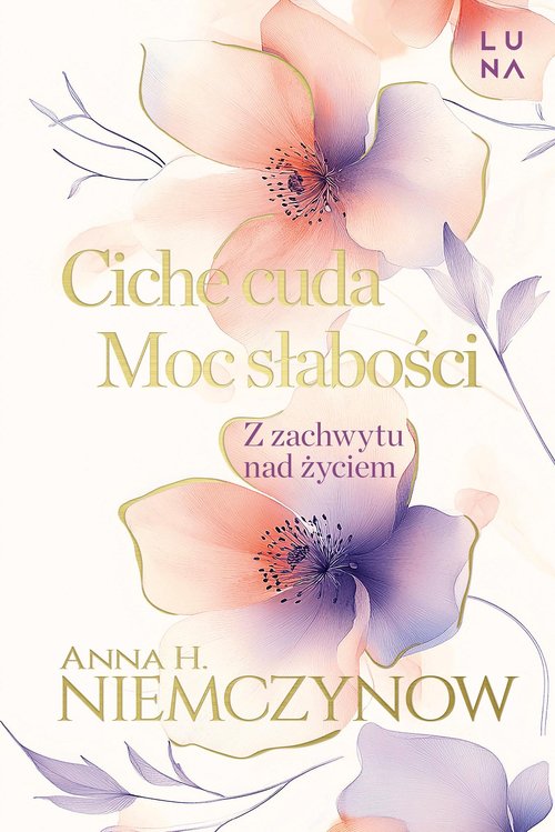 Ciche cuda Moc słabości