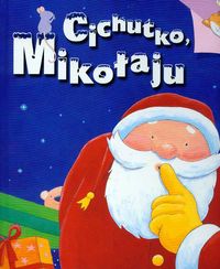 Cichutko Mikołaju