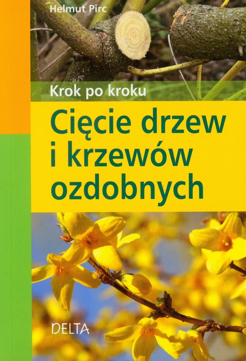Cięcie drzew i krzewów ozdobnych
