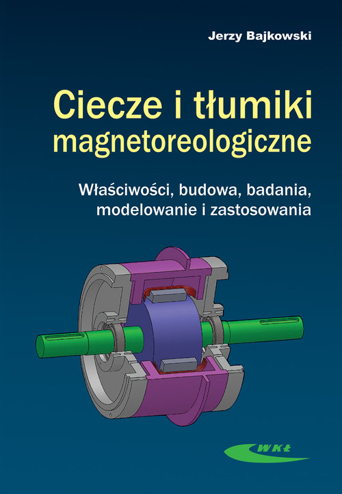 Ciecze i tłumiki magnetoreologiczne