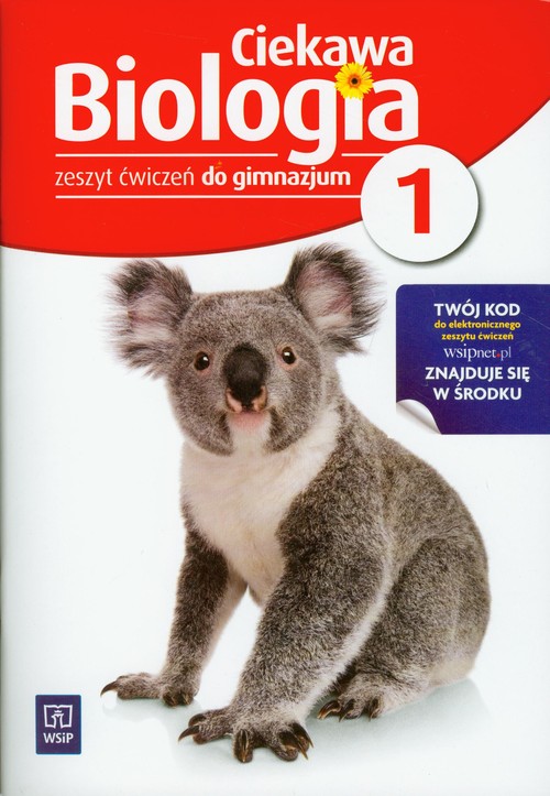 Ciekawa biologia Część 1 Zeszyt ćwiczeń