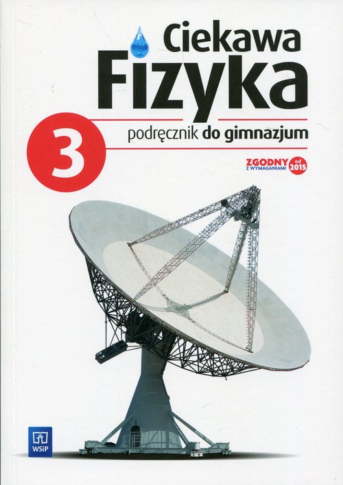 Ciekawa fizyka 3 Podręcznik