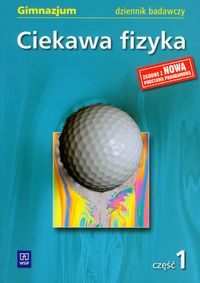 Ciekawa fizyka część 1 dziennik badawczy