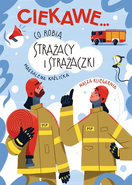 Ciekawe Co robią strażacy i strażaczki