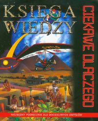 Ciekawe dlaczego Księga wiedzy