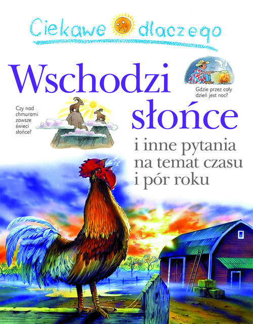 Ciekawe dlaczego wschodzi słońce