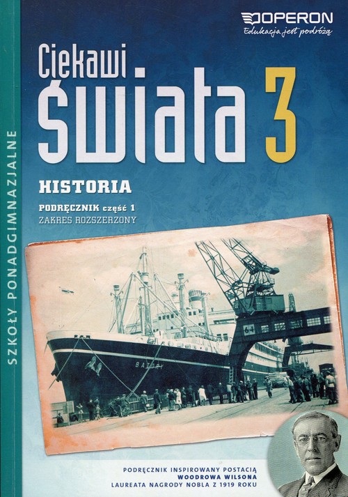 Ciekawi świata 3 Historia Podręcznik Część 1 Zakres rozszerzony