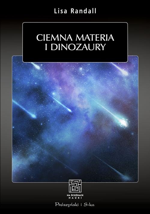 Ciemna materia i dinozaury