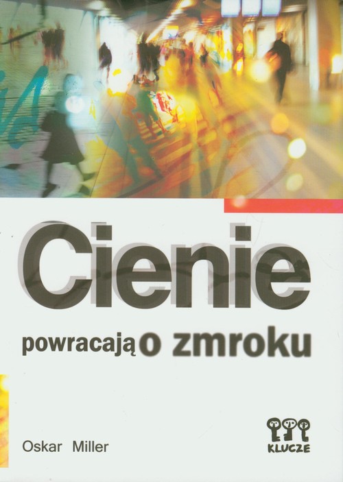 Cienie Powracają O Zmroku