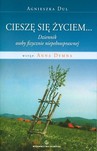 Cieszę się życiem. Dzienniczek niepełnosprawnej