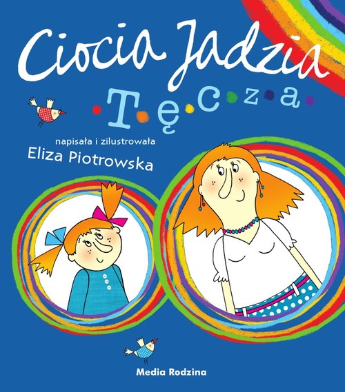 Ciocia Jadzia. Tęcza